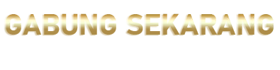 Gabung Sekarang